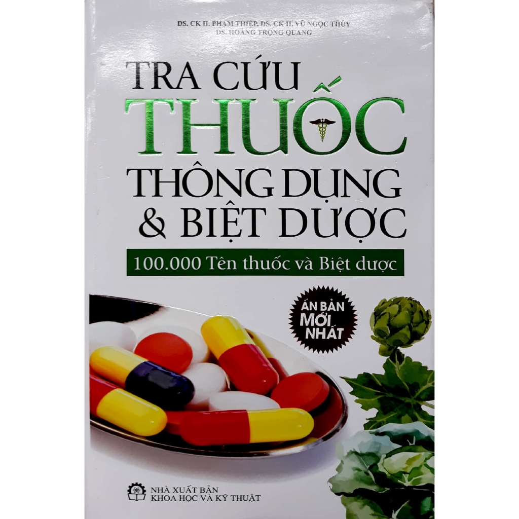 Sách - Tra Cứu Thuốc Thông Dụng &amp; Biệt Dược - 100.000 Tên Thuốc Và Biệt Dược