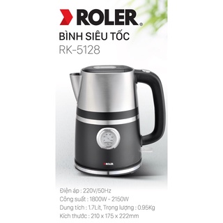 Ấm siêu tốc 1.7 Lít ROLER RK-5128