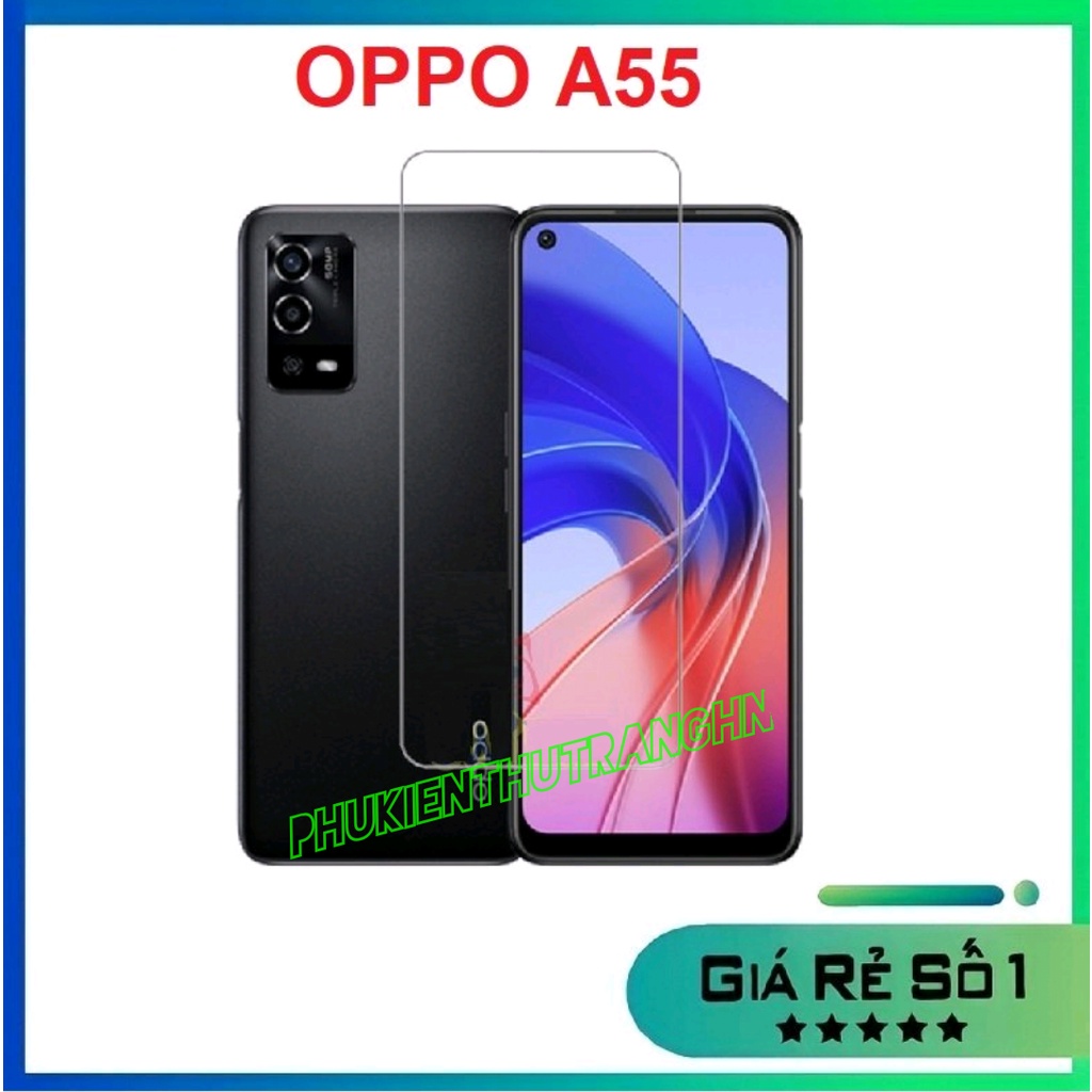 Kính cường lực Oppo A55 4G trong suốt không full màn hình