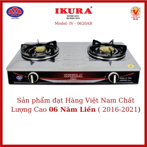 Bếp gas Dương mặt inox Ikura(IV -0620AR)- Đầu đốt bằng đồng bên lớn 086(mm), bên nhỏ 070 (mm)