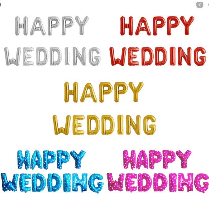 Bộ Chữ Happy Wedding Bong Bóng Trang Trí Đám Cưới, Phòng Cưới, Phòng Tân Hôn