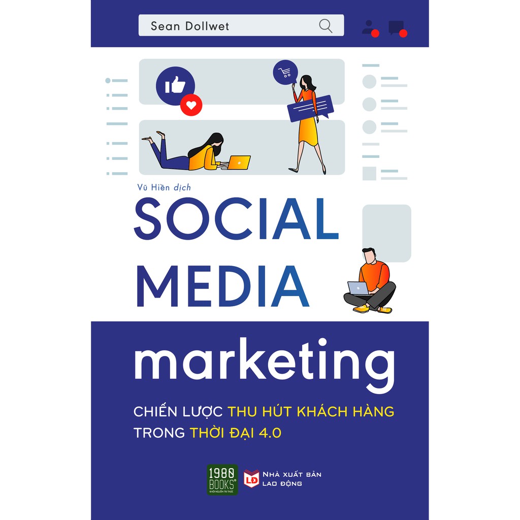 Sách - Social Media Marketing - Chiến Lược Thu Hút Khách Hàng Trong Thời Đại 4.0 | BigBuy360 - bigbuy360.vn