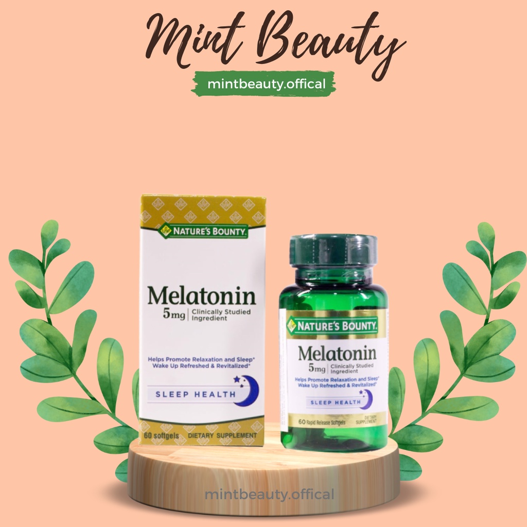 ĐIỀU HOÀ GIẤC NGỦ MELATONIN NATURE’S BOUNTY của Mỹ