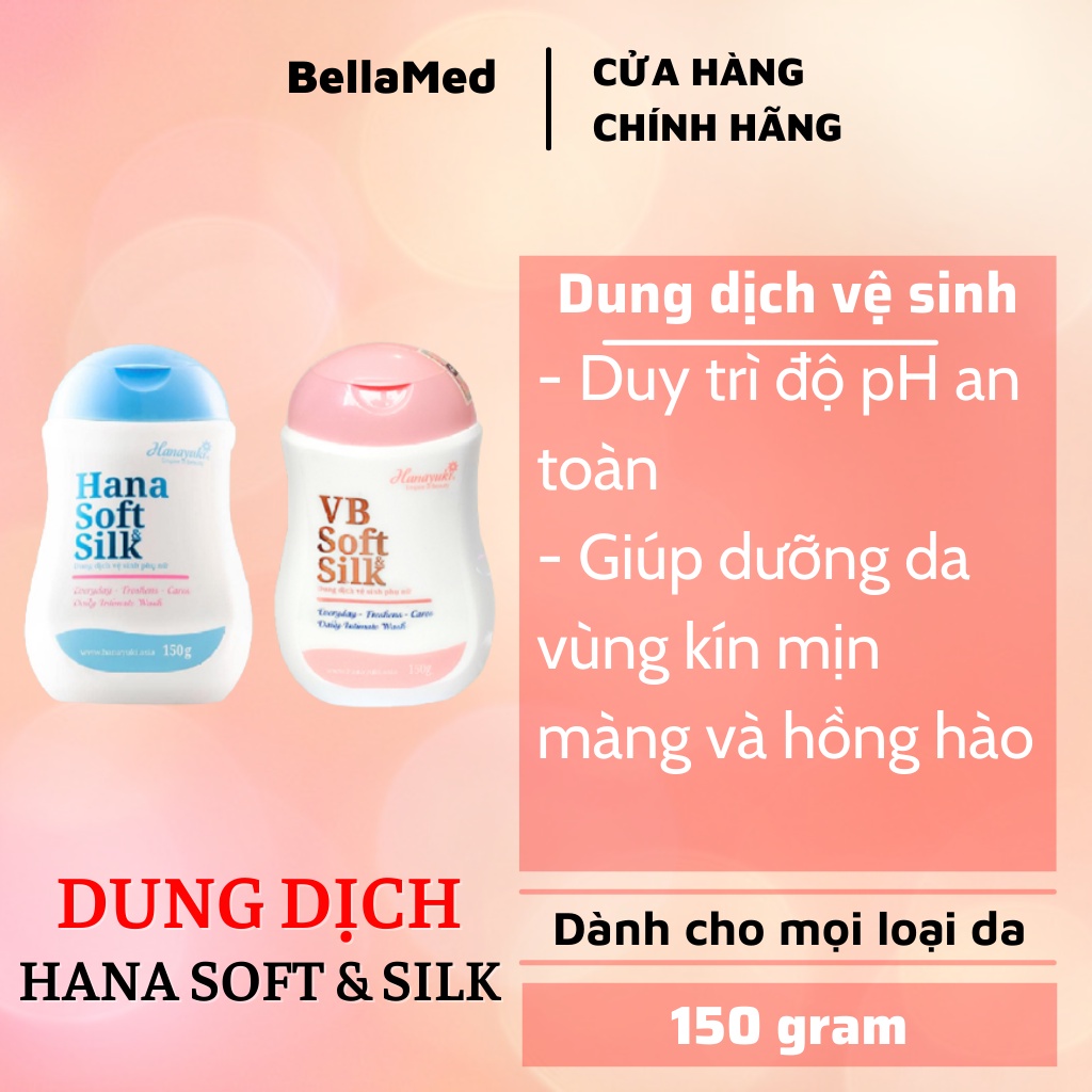 Dung dịch vệ sinh phụ nữ Hana Soft &amp; Silk 150ml