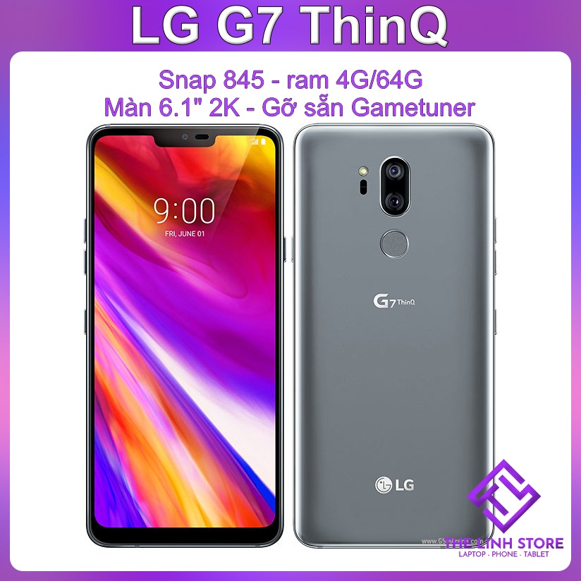 Điện thoại LG G7 ThinQ màn 6.1 inch 2K - Snap 845 ram 4G 64G
