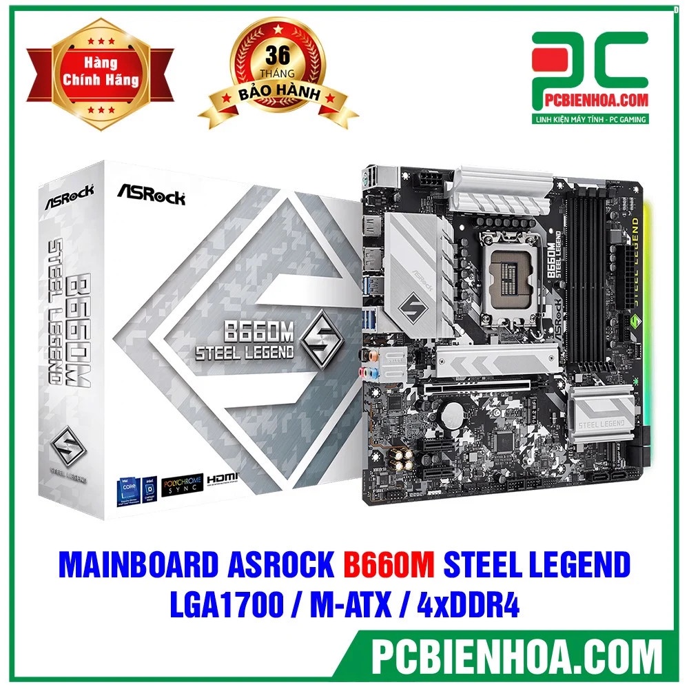 Siêu phẩm Bo mạch chủ  ASROCK B660M STEEL LEGEND (DDR4) ( LGA1700 / M-ATX / 4XDDR4 ) New chính hãng 36T