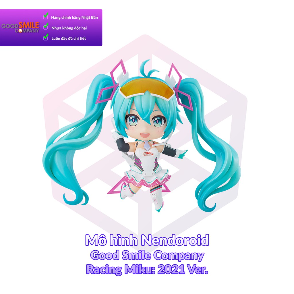 [Chính Hãng] Mô hình Nendoroid Good Smile Company 1578 Racing Miku: 2021 Ver. [GSC]