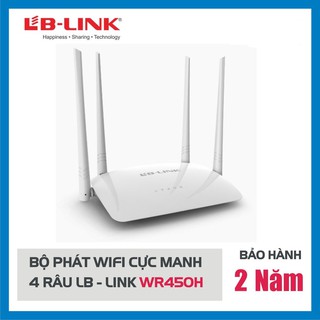 [ GIÁ RẺ] Bộ phát sóng wifi 4 râu LB LINK - WR450H - Hàng chính hãng bảo hành 24 tháng - Kích sóng wifi