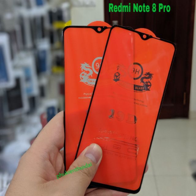 Cường lực 19D Redmi Note 8 Pro / Note 9s  Full màn viền mỏng ôm màn 2.5D