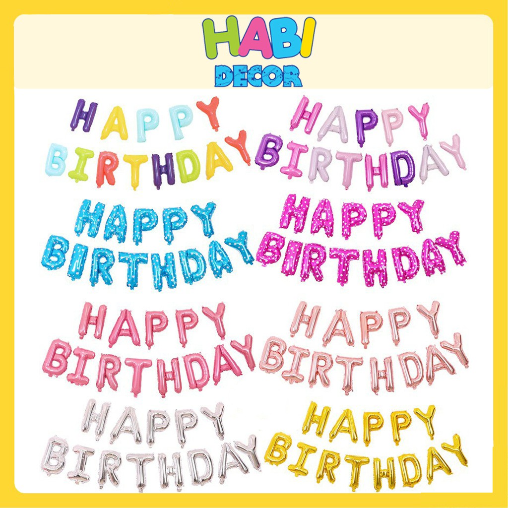 Bộ bóng bay chữ Happy Birthday, bóng bay trang trí sinh nhật cho bé trai, bé gái đẹp BB02