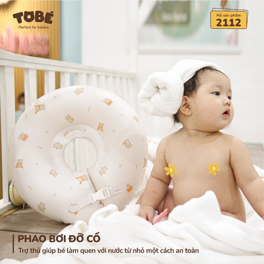 Phao bơi đỡ cổ chống lật TOBE, an toàn cho bé tập bơi từ 0 - 2 tuổi