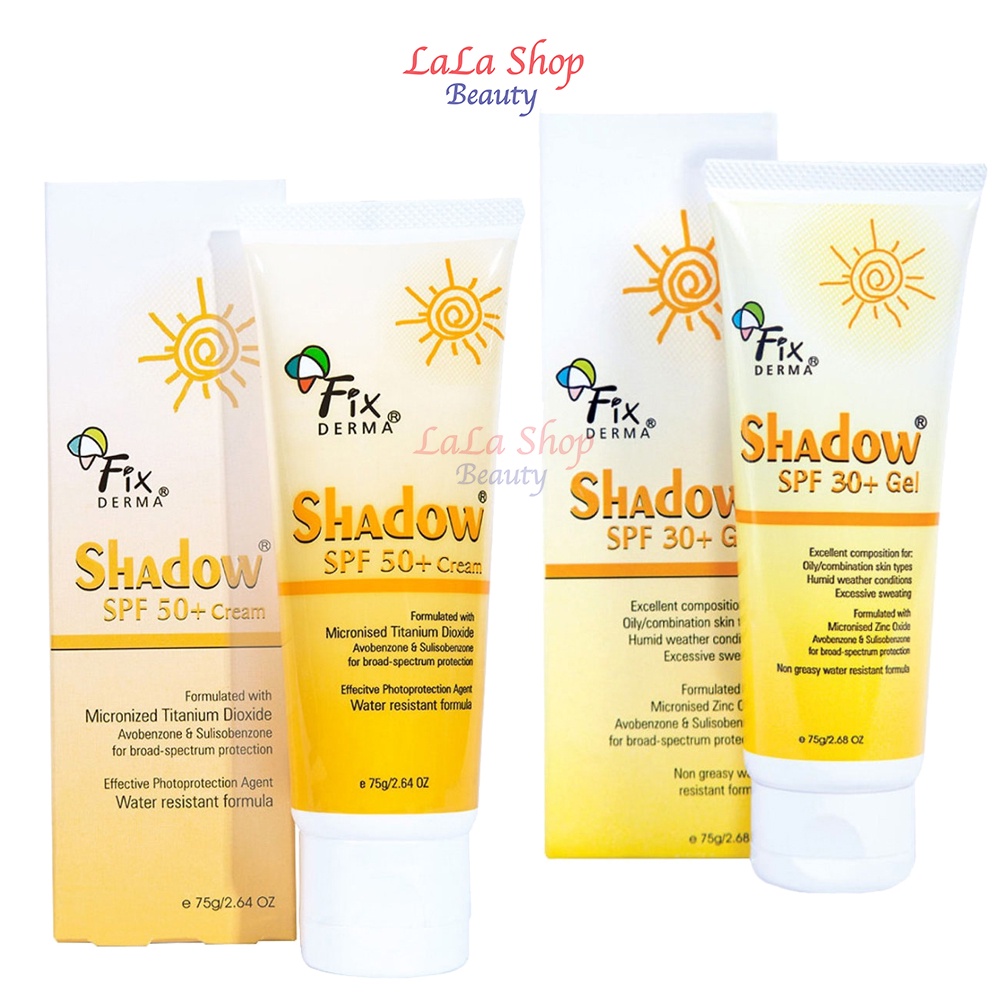 Kem chống nắng Fixderma Shadow Cream SPF 50+ Gel SPF 30 75g