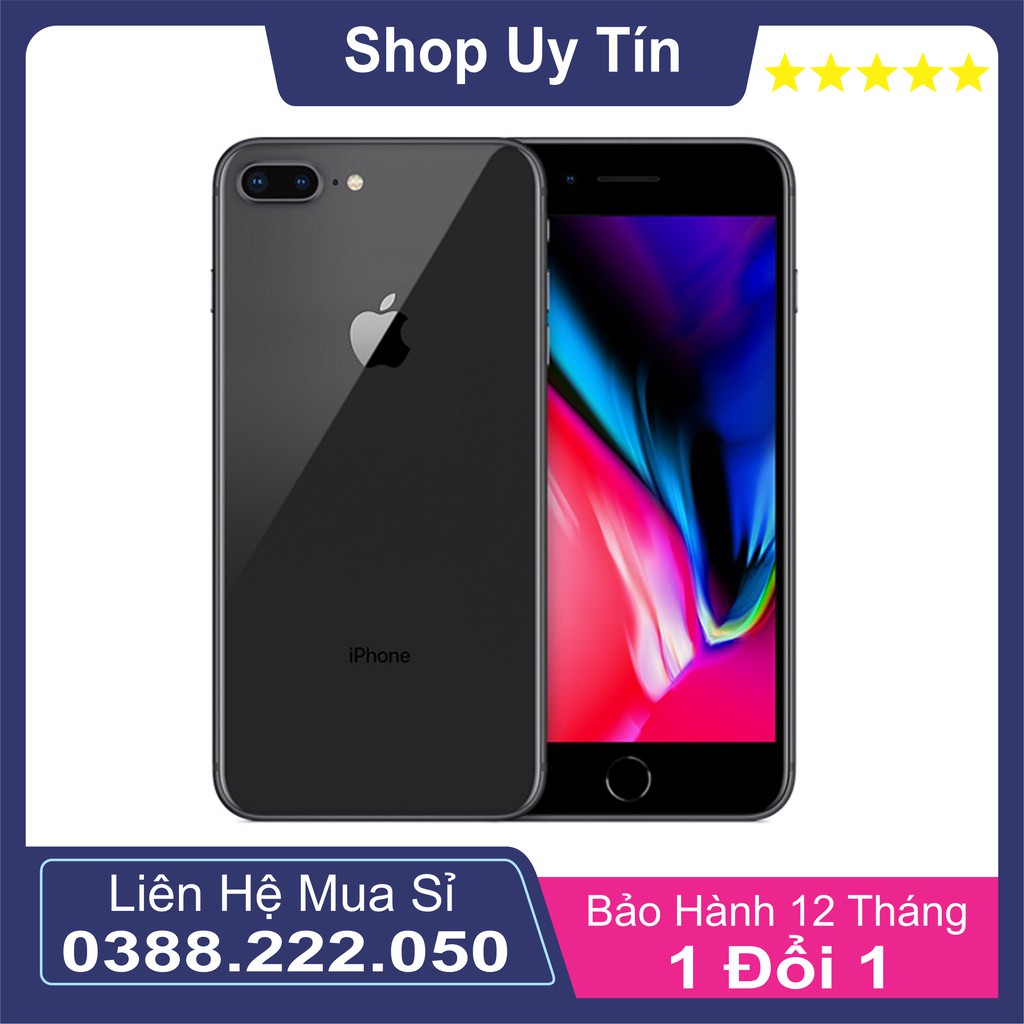 Điện thoại iPhone 8 Plus Quốc tế 64GB Mới 99% Bảo Hành 12 Tháng