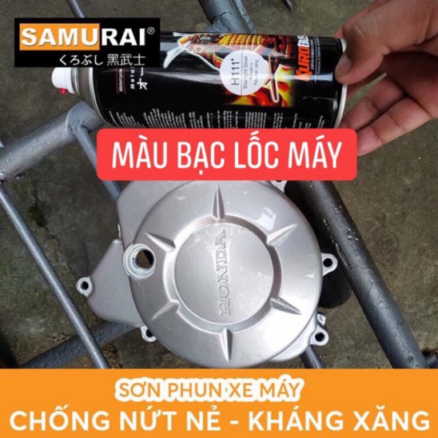 SƠN SAMURAI COMBO sơn lốc máy màu bạc H111* xe dream Việ