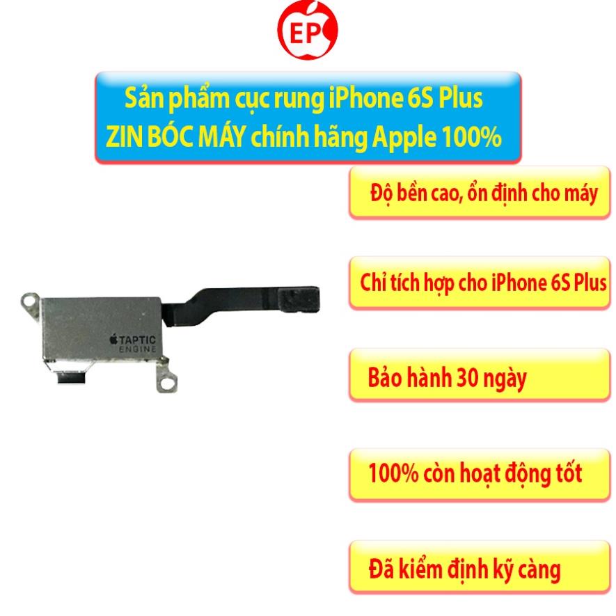 Cục rung táo 6,6S 6 Plus,6S Plus BÓC MÁY.