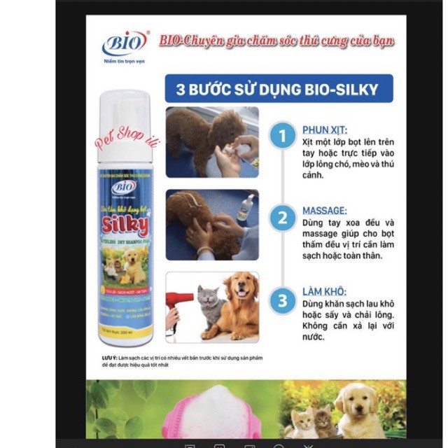 [Bio SILKY 200ml] SỮA TẮM KHÔ DẠNG BỌT TIỆN LỢI - SẠCH MƯỢT - AN TOÀN CHO CHÓ MÈO