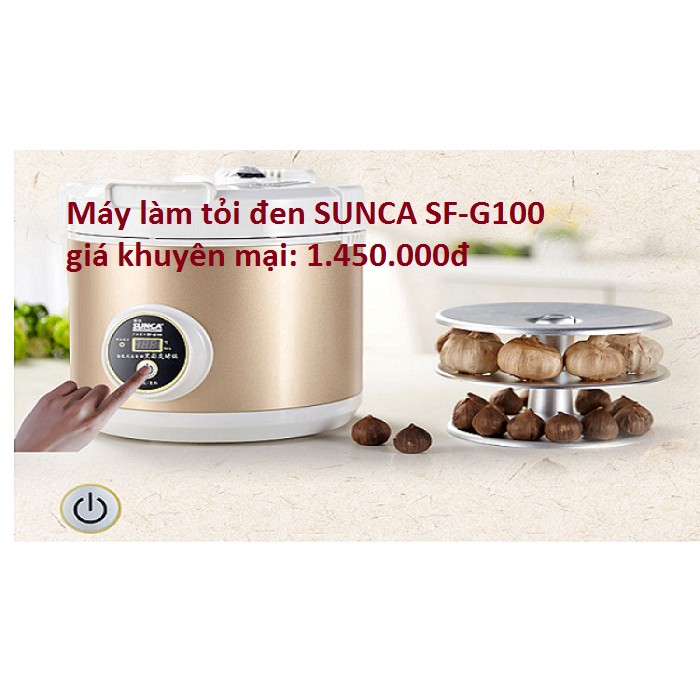 Máy làm tỏi đen gia đình Sunca SF-G100