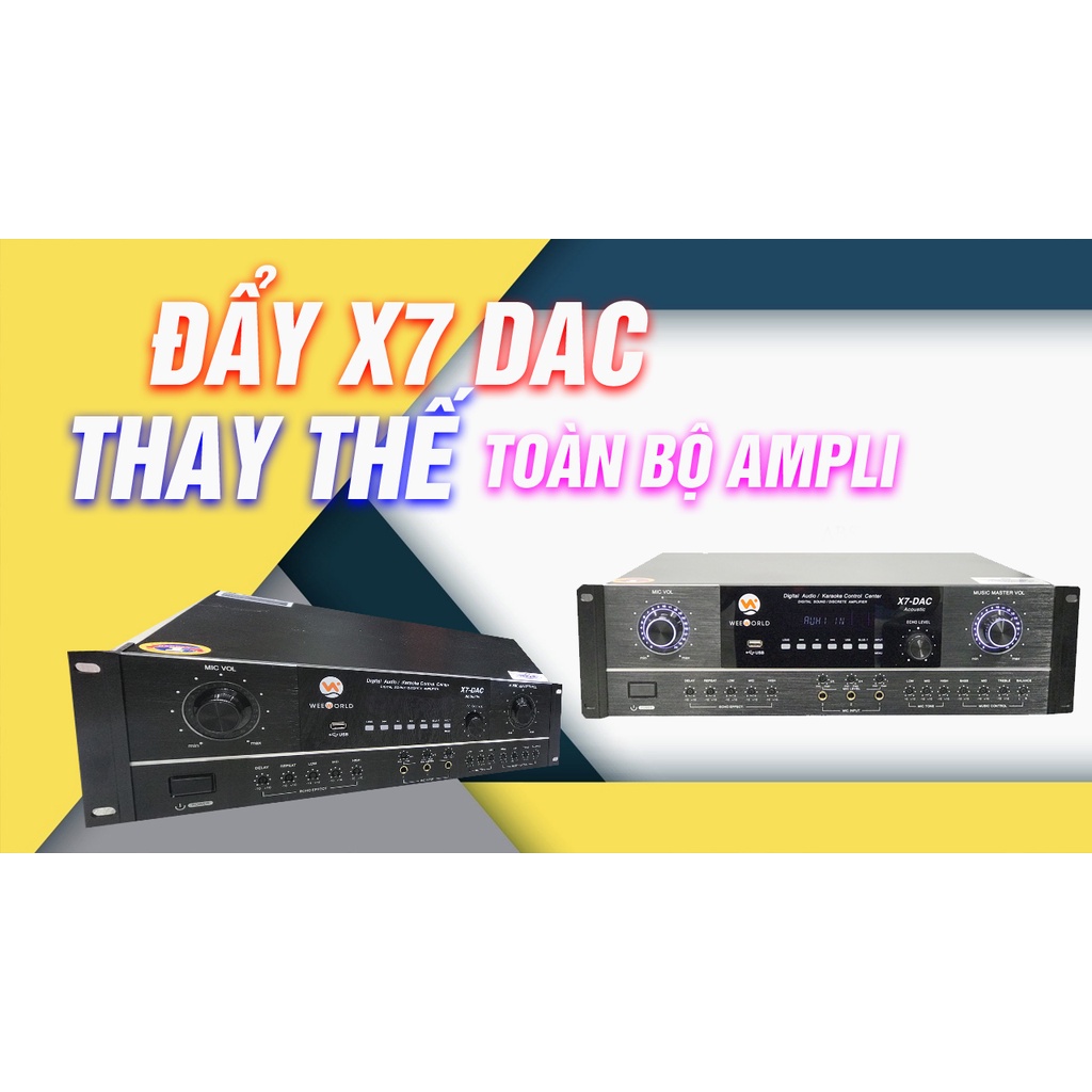 Đẩy Liền Vang Weeworld X7 DAC