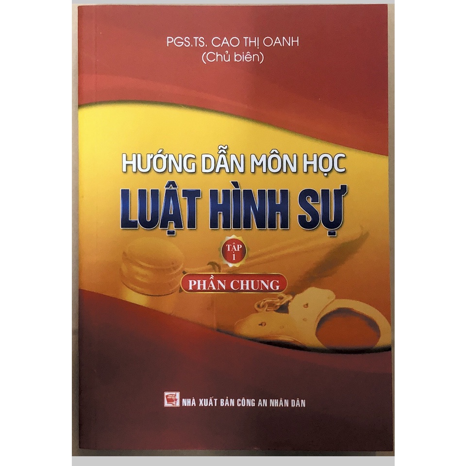Sách Hướng dẫn môn học Luật hình sự - Tập 1