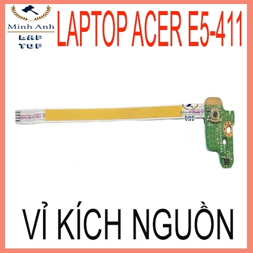 Vỉ công tắc mở nguồn laptop acer aspire E5-411