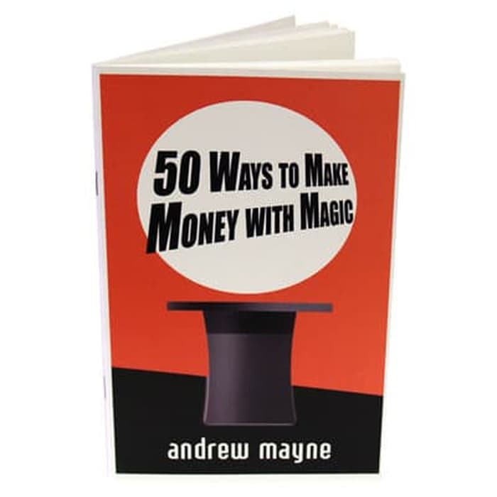 Ebook Magic - 50 Ways To Make Money With Magic By Andrew Mayne