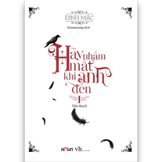 Sách - Hãy nhắm mắt khi anh đến (2 tập)