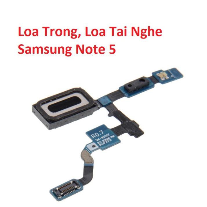 ✅ Chính Hãng ✅   Loa Trong Samsung Note 5 N920, Loa Tai Nghe, Earpiece Speaker Chính Hãng