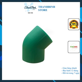 CHẾCH 25 NHIỆT/ CHẾCH 45 ĐỘ PPR PHI 25- EUROPIPE