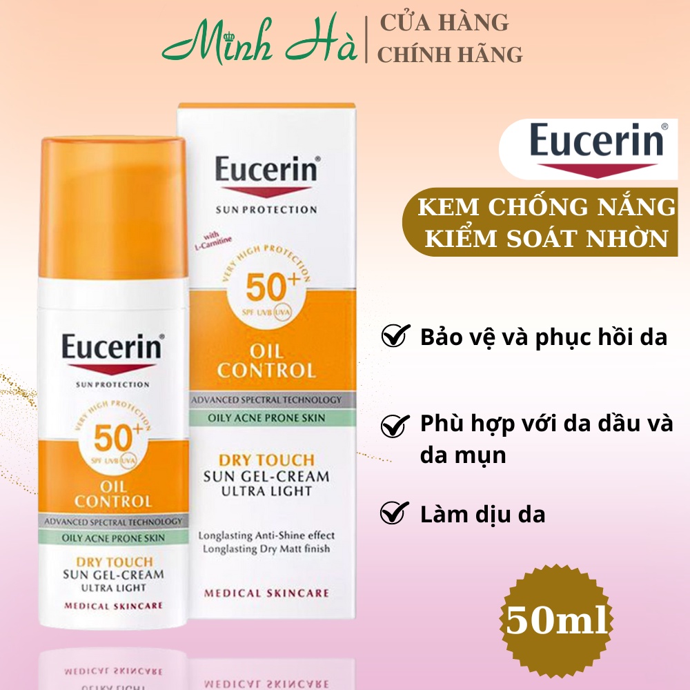 Kem chống nắng Eucerin Sun Gel Cream Acne Oil Control SPF 50+ PA+++ 50ml giúp kiểm soát nhờn