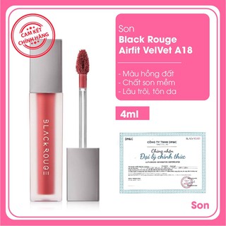 Son kem Black Rouge Air Fit Velvet TintA18 Vampire Rose chính hãng Hàn Quốc màu hồng indie ánh nâu,chất son mềm,lâu trôi