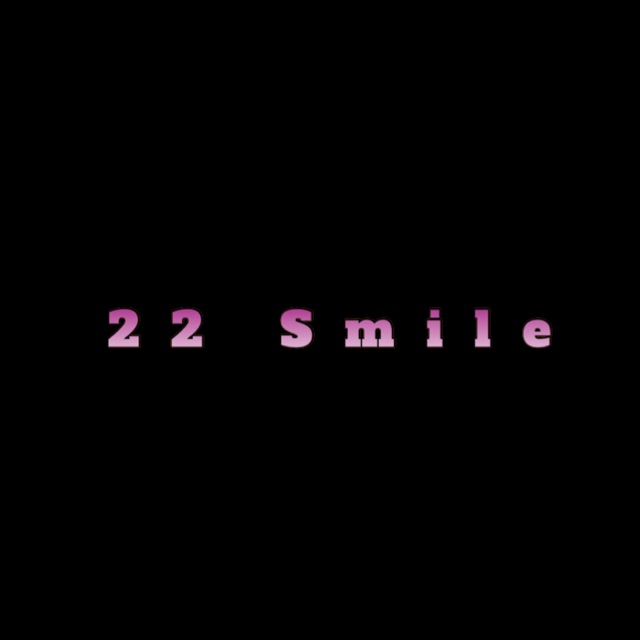 22.smileeee