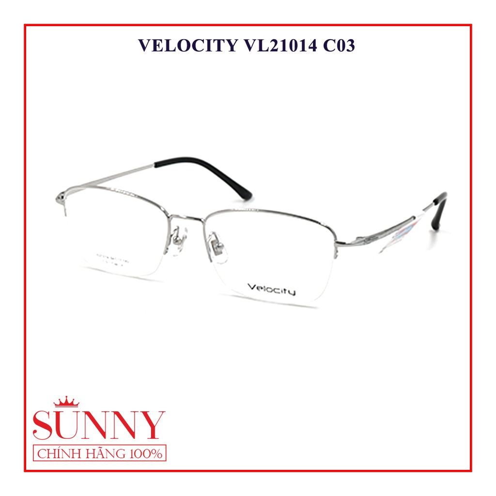 VL21014 - gọng kính chính hãng Velocity 0 độ chính hãng bảo hành toàn quốc