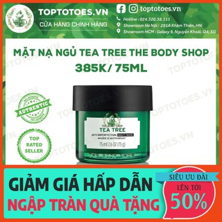 GIÁ HAP ĐÃN Mặt nạ ngủ The Body Shop Tea Tree Anti-imperfection Night Mask ngừa và giảm mụn, thanh lọc da, kiềm dầu GIÁ 