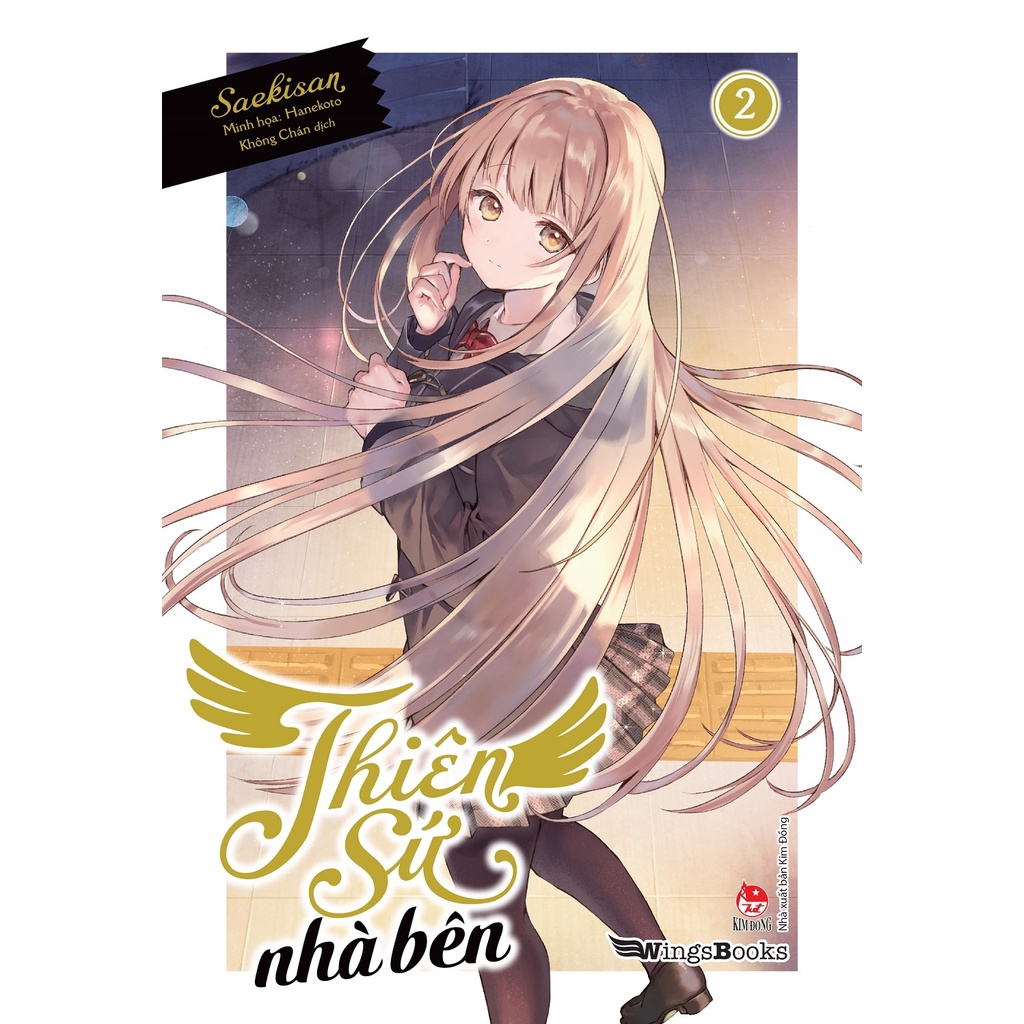 Sách Thiên sứ nhà bên - Tập 2 - Light Novel - NXB Kim Đồng - WingsBooks