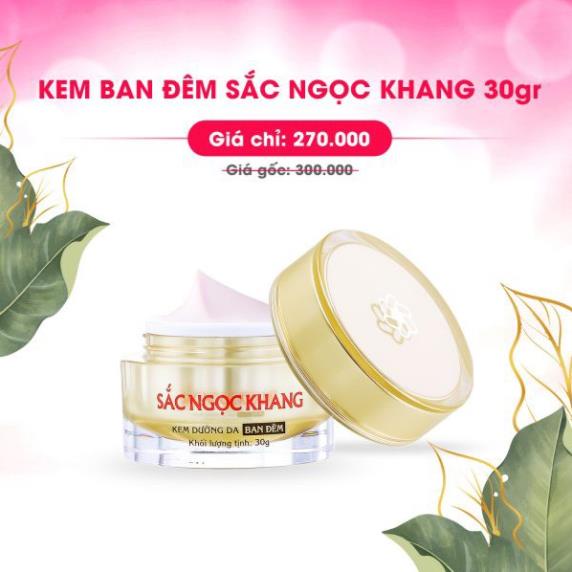 Kem Dưỡng Da Ban Đêm Sắc Ngọc Khang  – Xua tan nỗi lo nám