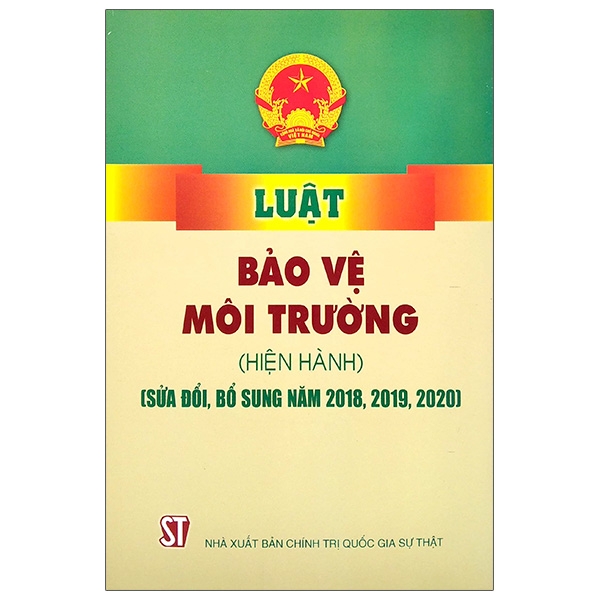 Sách Luật Bảo Vệ Môi Trường (Hiện Hành, Sử Đổi, Bổ Sung 2018,2019,2020)