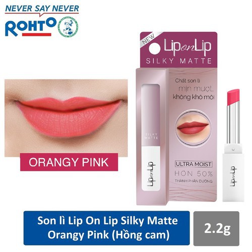 (KÈM QUÀ) Son Lì Siêu Mịn Dưỡng Tối Ưu Lip On Lip Silky Matte HỒNG CAM 2.2g (HSD:2023)