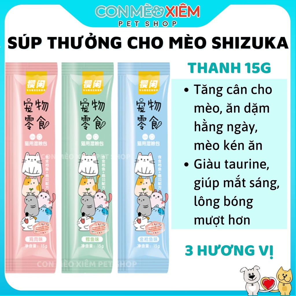 Súp thưởng cho mèo Shizuka thanh 15g, thức ăn tăng cân mập mèo con lớn nhỏ Con Mèo Xiêm