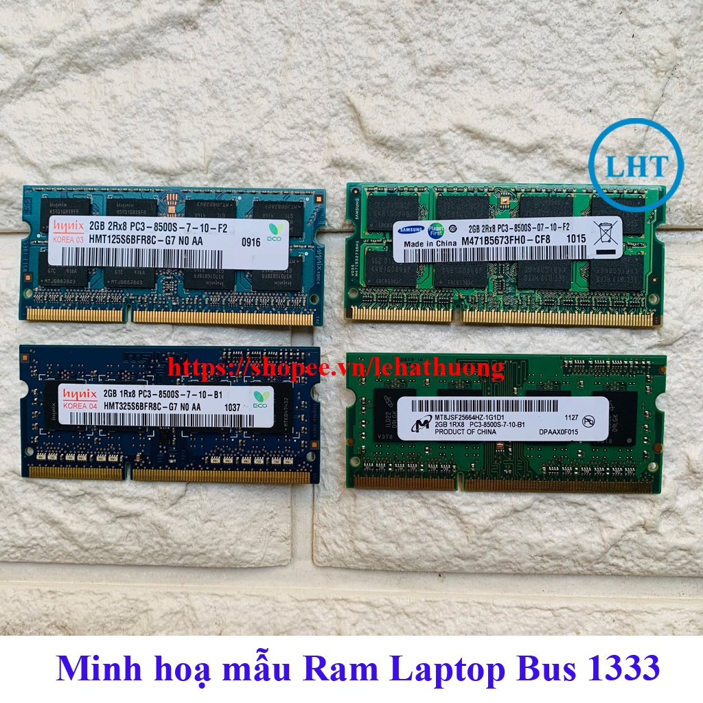 RAM Laptop 2Gb Bus 1333 MHz (ký hiệu trên Ram PC3-10600s) hàng bóc máy