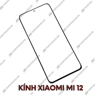 Kính xiaomi mi 12 (kính ép)