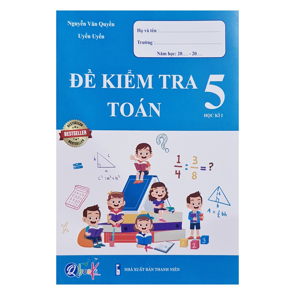 Sách - Đề kiểm tra Toán lớp 5 ( học kì 1)