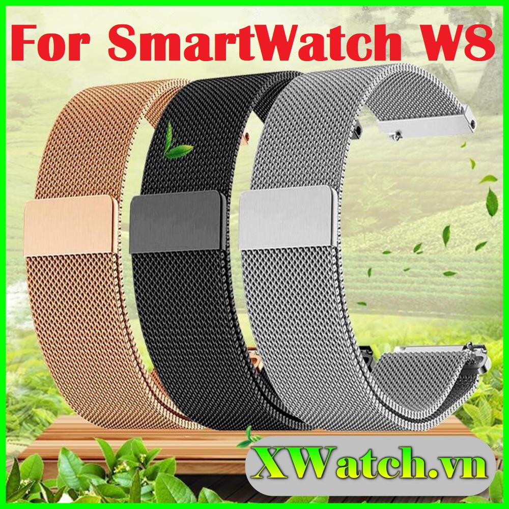 Dây đeo nam châm cho Đồng hồ thông minh W8 thép không gỉ