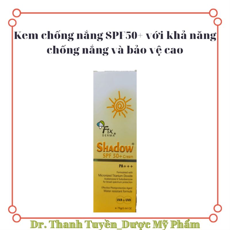 Kem Chống Nắng, Dưỡng Ẩm Da Fixderma Shadow SPF 50+ Cream  75g