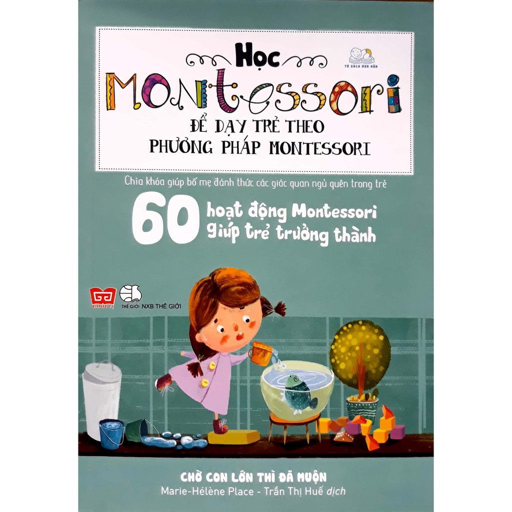 Sách - Học Montessori để dạy trẻ theo phương pháp Montessori (bộ 4 cuốn, lẻ cuốn tùy chọn)