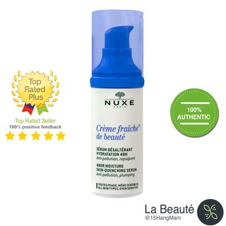 Nuxe Sérum Hydratant Crème Fraîche De Beauté - Serum Cấp Nước Cho Da Suốt 48h 30ml