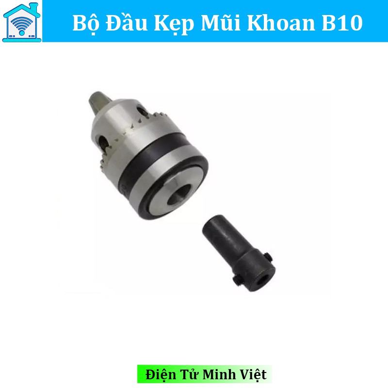 Bộ Đầu Kẹp Mũi Khoan B10 Cho Motor 775