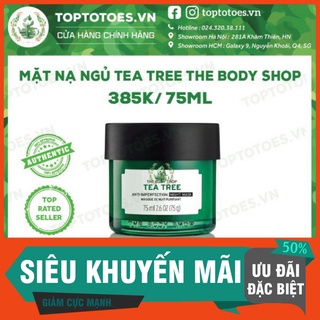 SIÊU KHUYẾN MÃI . Mặt nạ ngủ The Body Shop Tea Tree Anti-imperfection Night Mask ngừa và giảm mụn, thanh lọc da, kiềm dầ