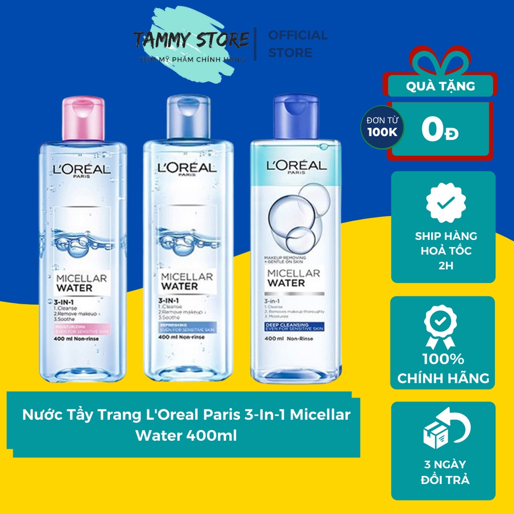 Nước Tẩy Trang L'Oreal Paris hồng - xanh dương đậm - xanh nhạt 3-In-1 Micellar Water 400ml