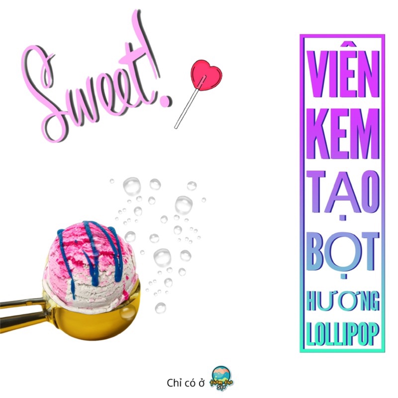 Viên kem tạo bọt bồn tắm bồng bềnh hương KẸO LOLLIPOP nhiều bọt mềm da, bubble scoop, 80, 160, 240 gram