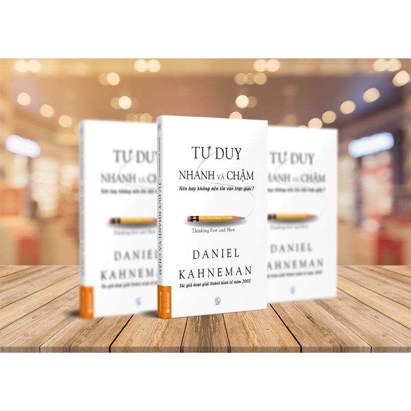 Sách Tư duy nhanh và chậm (Tái bản 2019) - Daniel KAHNEMAN
